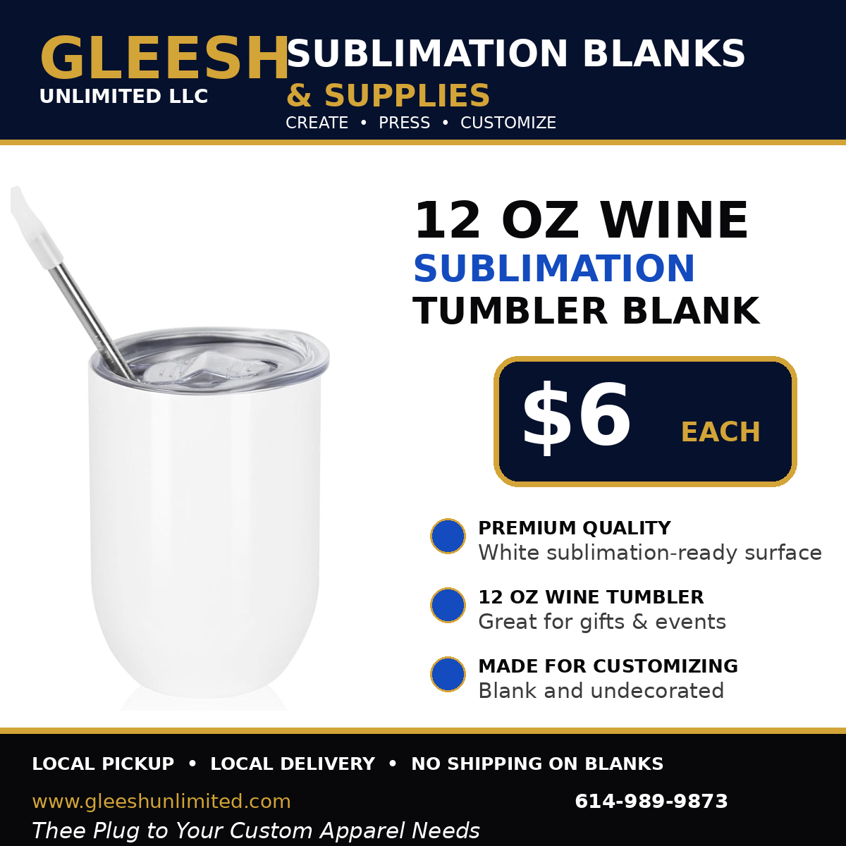 GLEESH Unlimited 12 oz wine sublimation tumbler blank - $6
