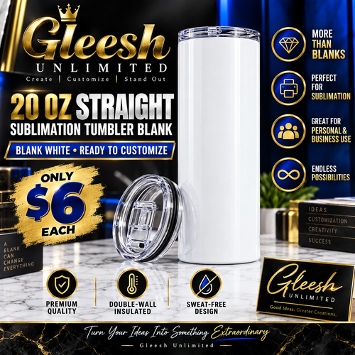 GLEESH Unlimited 20 oz straight sublimation tumbler blank - $6