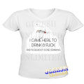 Came Here to Drink T-Shirt – Standard Print